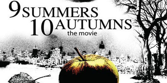 9 Summers 10 Autumns Movie Novel Film Trailer SelametHariadi.com