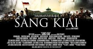 Sang Kiai, Film Sang Kiai, Sang Kiai Movie, Sang Kiai Sinopsis, Hasyim Asyari, Wahid Hasyim